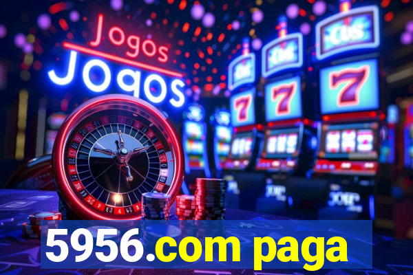 5956.com paga